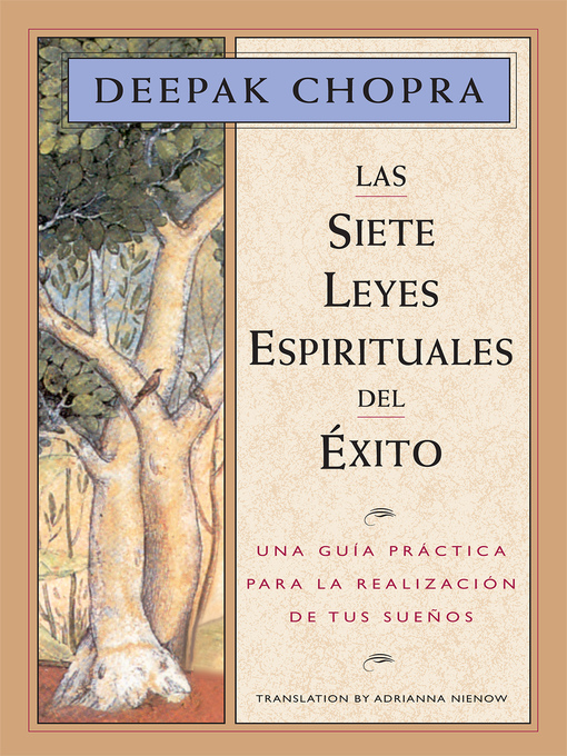 Title details for Las sietes leyes espirituales del éxito by Deepak Chopra - Available